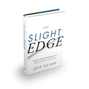 The Slight Edge by Jeff Olsen